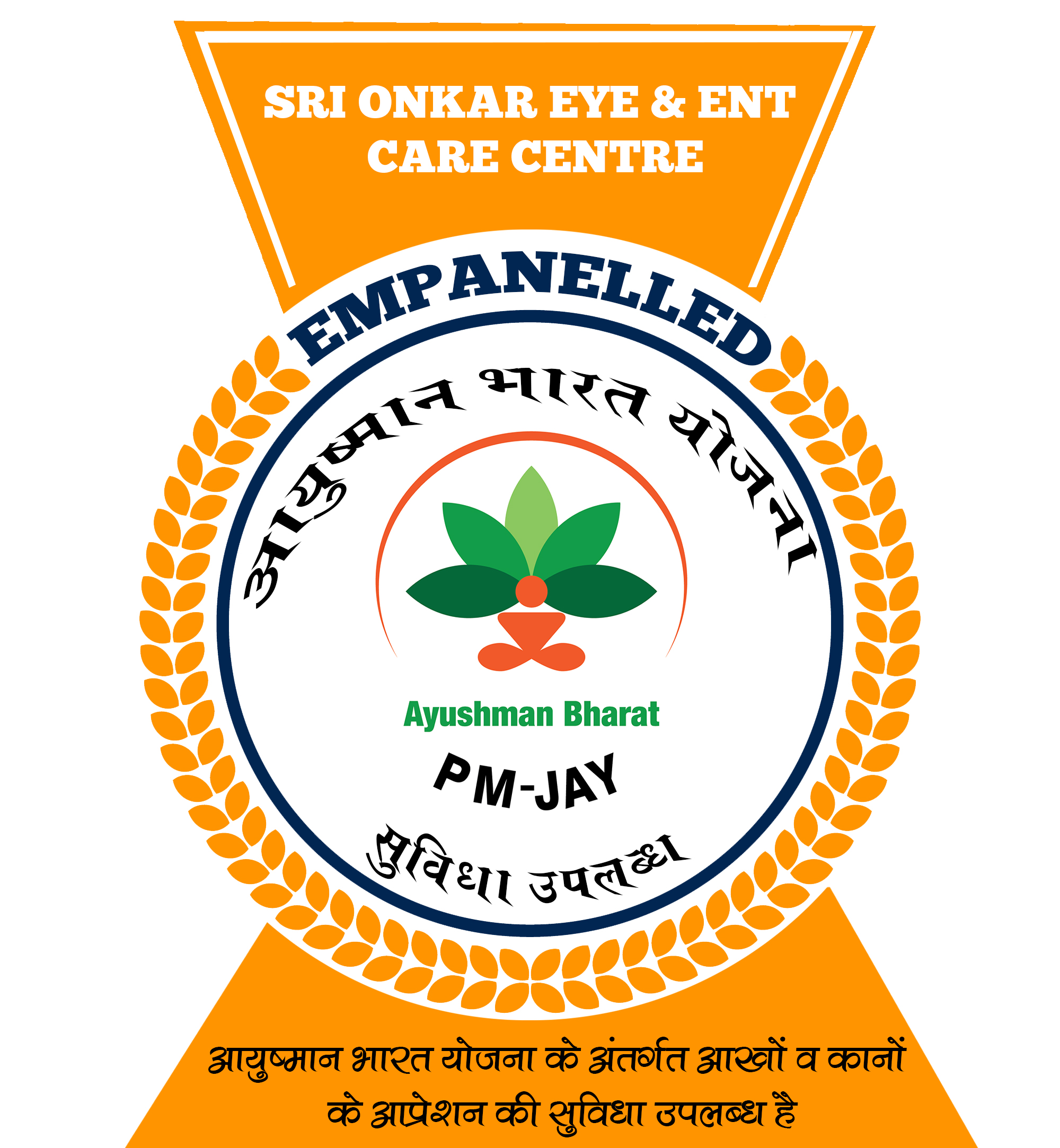 PM JAY | Ayushman Bharat | Sri Onkar Eye & ENT care centre | Best ENT hospital in Ambala