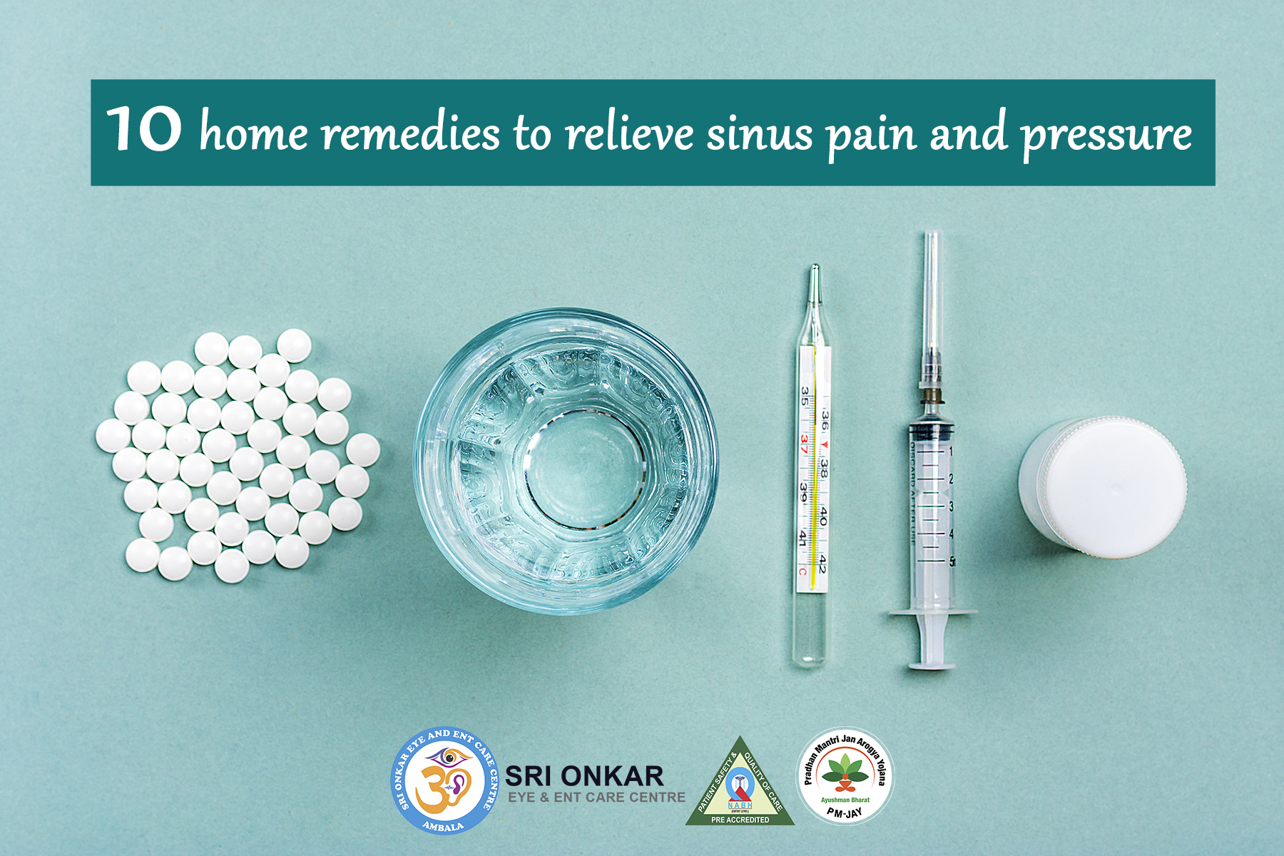 Ten home remedies to relieve sinus pain and pressure | Sri Onkar Eye & ENT Care Centre
